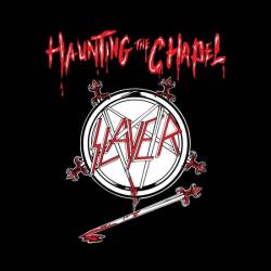 Vinyl Slayer – Haunting the Chapel, Metal Blade Records, 2021