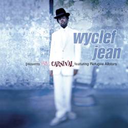 Vinyl Wyclef Jean feat. Refugee All - Presents the Carnival, Ruffhouse, 2018, 2LP