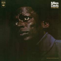 Vinyl Miles Davis - In A Silent Way (Edícia k 50. výročiu), Columbia, 2019