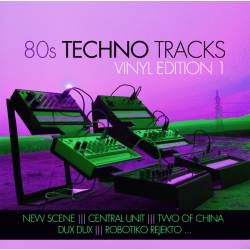 Vinyl Various Artists - 80s Techno Tracks Vinyl edition, Zyx, 2021