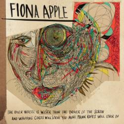 Vinyl Fiona Apple - The Idler Wheel Is Wiser Than The Driver Of The Screw And Whipping Cords Serve You More Than Ropes Will Ever Do, Epic, 2023