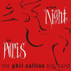 Vinyl Phil Collins – A Hot Night in Paris, Rhino, 2019, 2LP