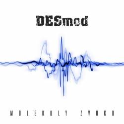 Vinyl Desmod - Molekuly zvuku