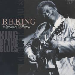 Vinyl B. B. King - Signature Collection, Vinyl Passion, 2015, 2LP, 180g