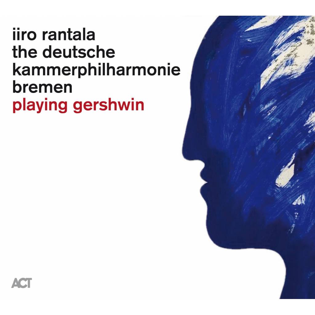 Vinyl Iiro Rantala - Playing Gershwin, Act, 2020, 180g