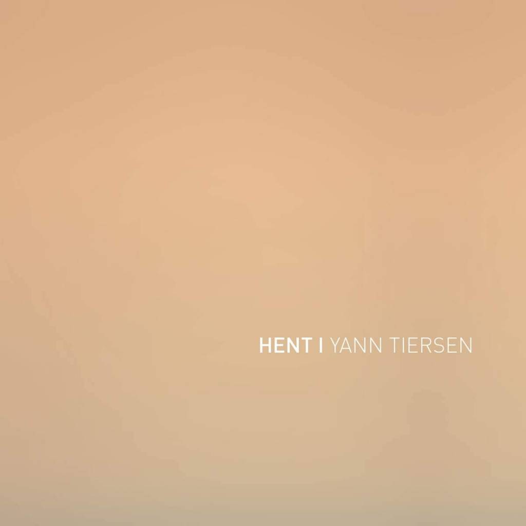 Vinyl Yann Tiersen - Hent, PIAS, 2018