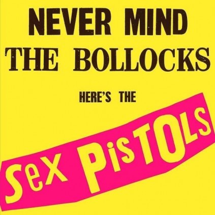 0602537795635 - ELPÉČKO.sk Bright yellow Sex Pistols poster advertising the album Never Mind the Bollocks, with bold black text and a pink diagonal ribbon reading 'Sex Pistols'.
