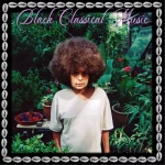 Young child with a large afro stands in a lush garden; light-colored shirt, with the album title 'Black Classical Music' in purple script across the top.